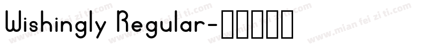 Wishingly Regular字体转换
